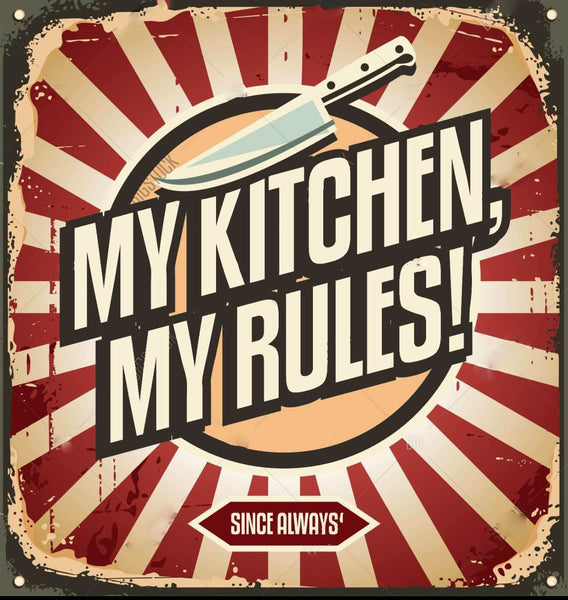 My Kitchen My Rules - Framed Prints
