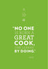 No One Is Born A Great Cook - Posters
