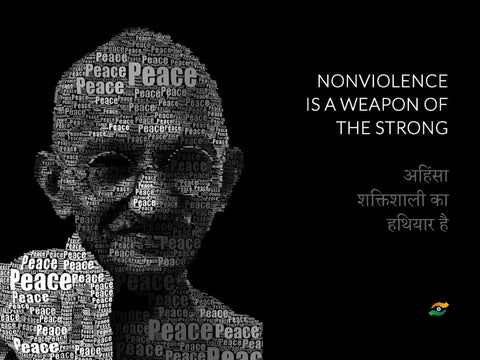 Nonviolence Is A Weapon Of The Strong - Mahatama Gandhi Inspirational Quote - Tallenge Patriotic Collection - Life Size Posters