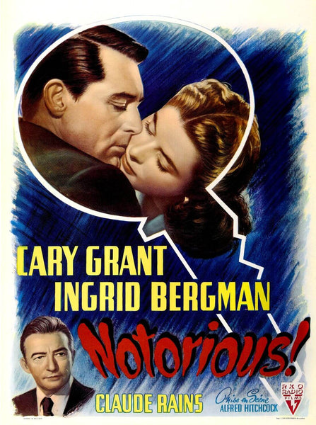 Notorious - Ingrid Bergman - Cary Grant - Alfred Hitchcock - Classic Hollywood Suspense Movie Poster - Large Art Prints