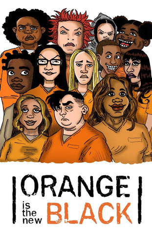 Poster - Orange Is The New Black - Fan-Art - TV Show Collection by Peter James
