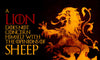 Quote From Game Of Thrones - A Lion Does Not Concern Himself With The Opinions Of Sheep - Canvas Prints