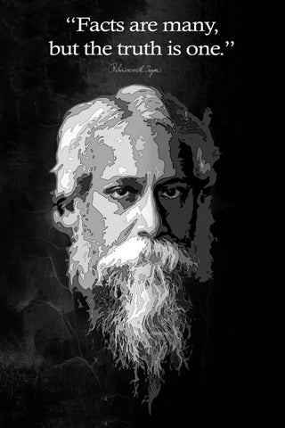 Rabindranath Tagore Motivational Quote - Facts Are Many But The Truth Is One - Life Size Posters by Megaduta Sharma