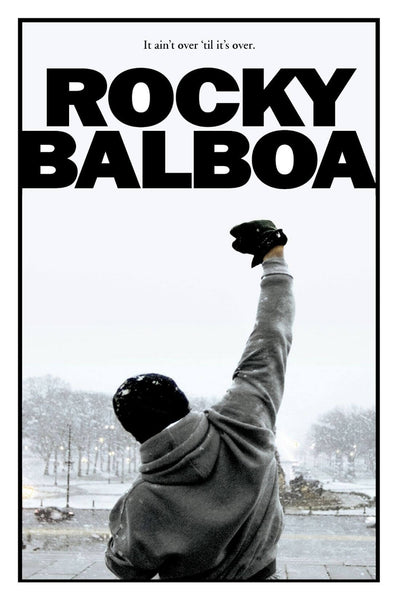 Hollywood Art Poster -  Rocky -  Quote It Aint Over Till Its Over - Canvas Prints