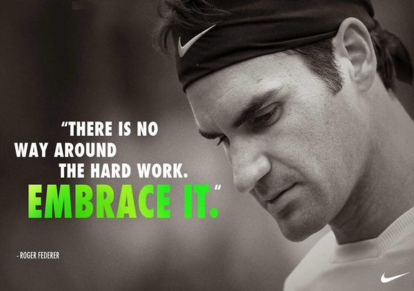 Roger Federer - Tennis GOAT -  Hard Work - Motivational Quote Poster - Canvas Prints