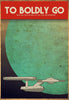 Star Trek - To Boldy Go - Retro Fan Art Minimalist Poster - Tallenge Hollywood Collection - Posters