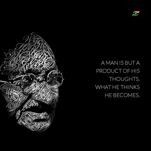 Mahatma Gandhi Quotes - A Man Is But A Product Of His Thoughts - Framed Prints