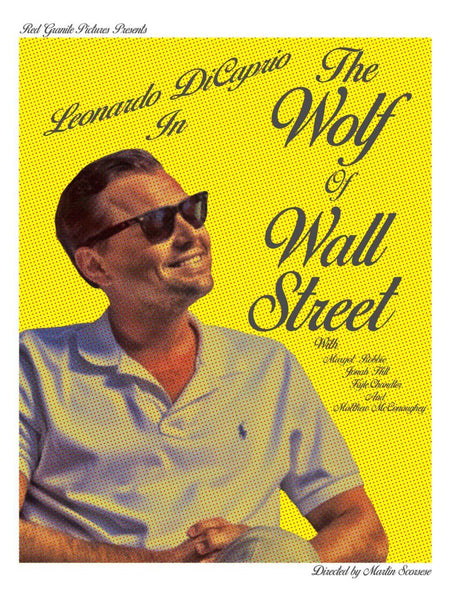 The Wolf Of Wall Street - Leonardo Di Caprio - Martin Scorsese Hollywood English Movie Poster - Art Prints