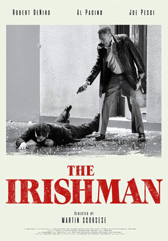 The Irishman - Robert De Niro - Al Pacino - Martin Scorsese Hollywood English Movie Poster 2 by Tim