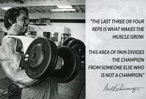 The last three or four reps is what makes the muscle grow - Arnold Schwarzenegger - Large Art Prints