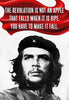The Revolution Is Not An Apple That Falls When It Is Ripe You Have To Make It Fall - Che Guevera Inspirational Quote - Motivational Poster - Large Art Prints