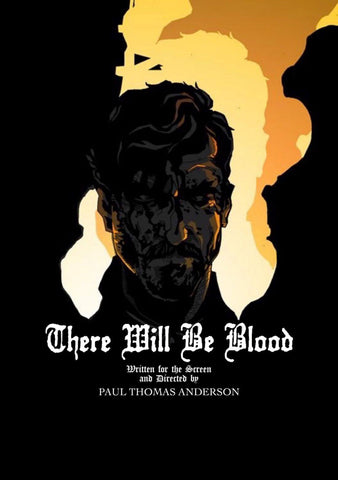 There Will Be Blood - Daniel Day-Lewis - Hollywood English Movie Graphic Poster 2 - Large Art Prints by Movie