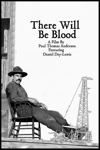 There Will Be Blood - Daniel Day-Lewis - Hollywood English Movie Poster 4 - Large Art Prints by Movie