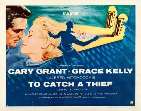 To Catch A Thief - Cary Grant - Grace Kelly - Alfred Hitchcock - Classic Hollywood Suspense Movie Poster by Hitchcock