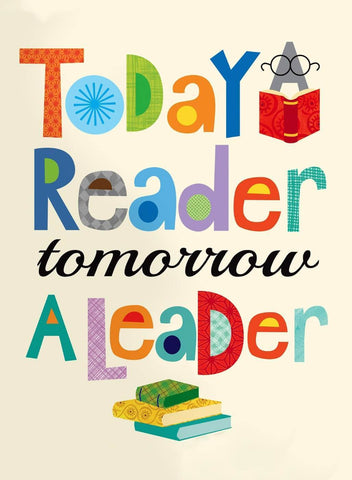 Today A Reader Tomorrow A Leader - Posters by Tallenge Store
