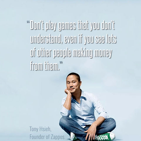 Tony Hsieh - Zappos Founder - Dont Play Games That You Dont Understand - Posters by William J. Smith