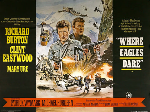 Where Eagles Dare - Richard Burton Clint Eastwood - Alistair MacLean Hollywood Classic War WW2 Movie Vintage Poster by Kaiden Thompson