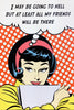 Girl with Book - Pop Art Collection - I May be Going to Hell But Atleast All My Friends Will Be There - Life Size Posters