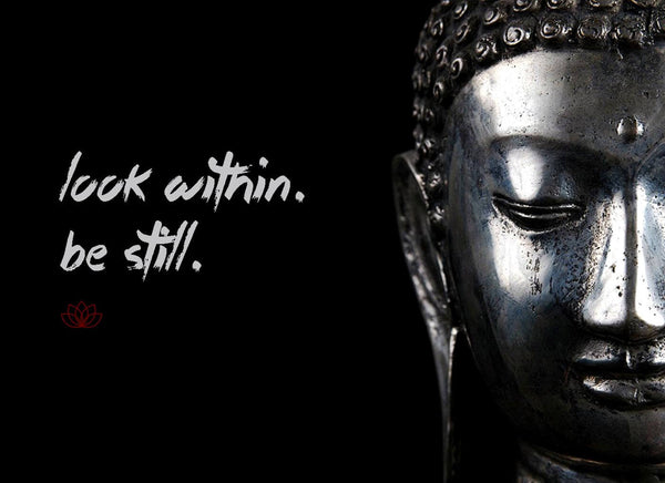 Gautam Buddha Inspirational Quote - Look within Be still - Canvas Prints